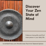 Discover Zen state of mind quote with a zen image